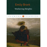 Wuthering Heights = Грозовой перевал: роман на англ.яз. Bronte Emily