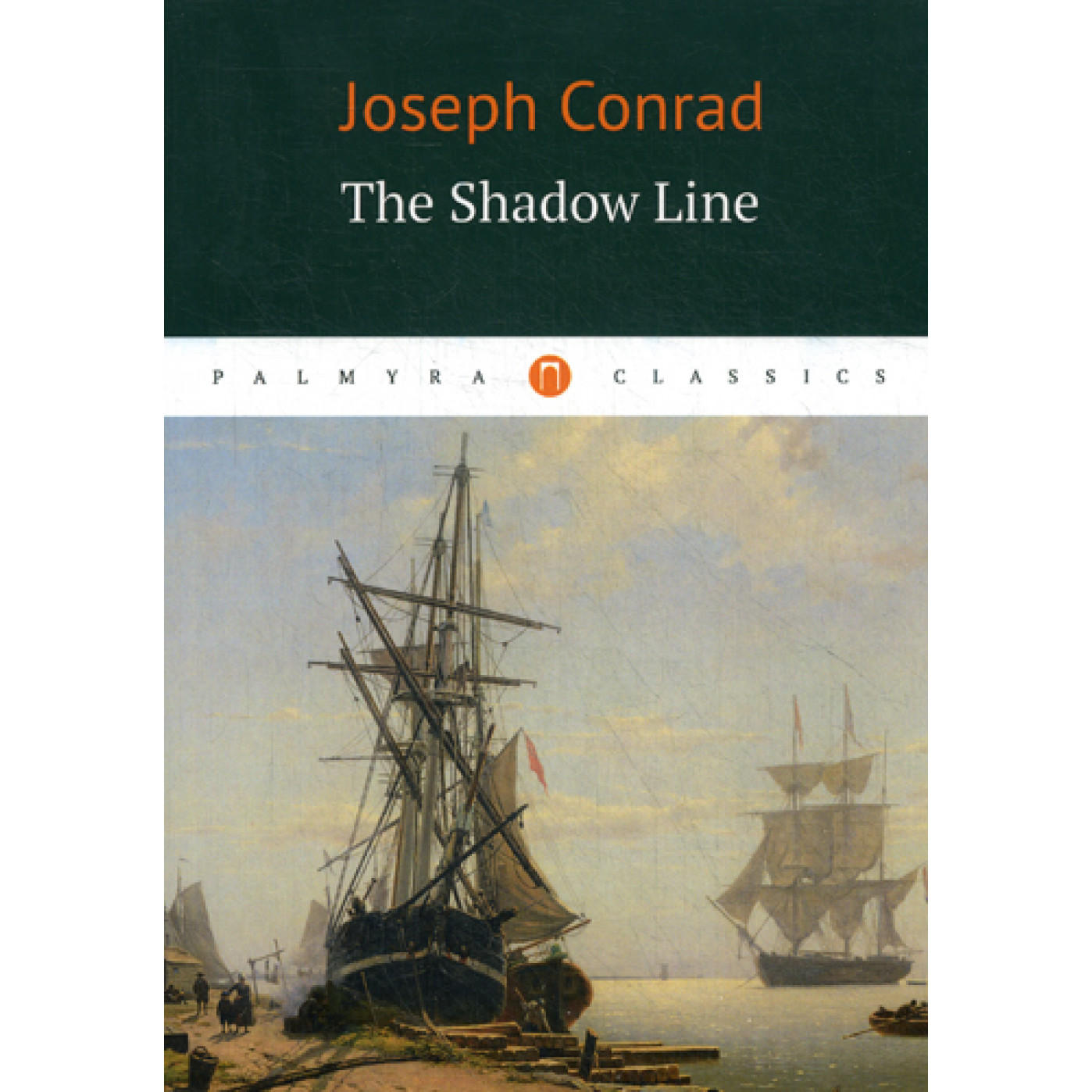 The Shadow Line = Теневая черта: повесть на англ.яз. Conrad J.