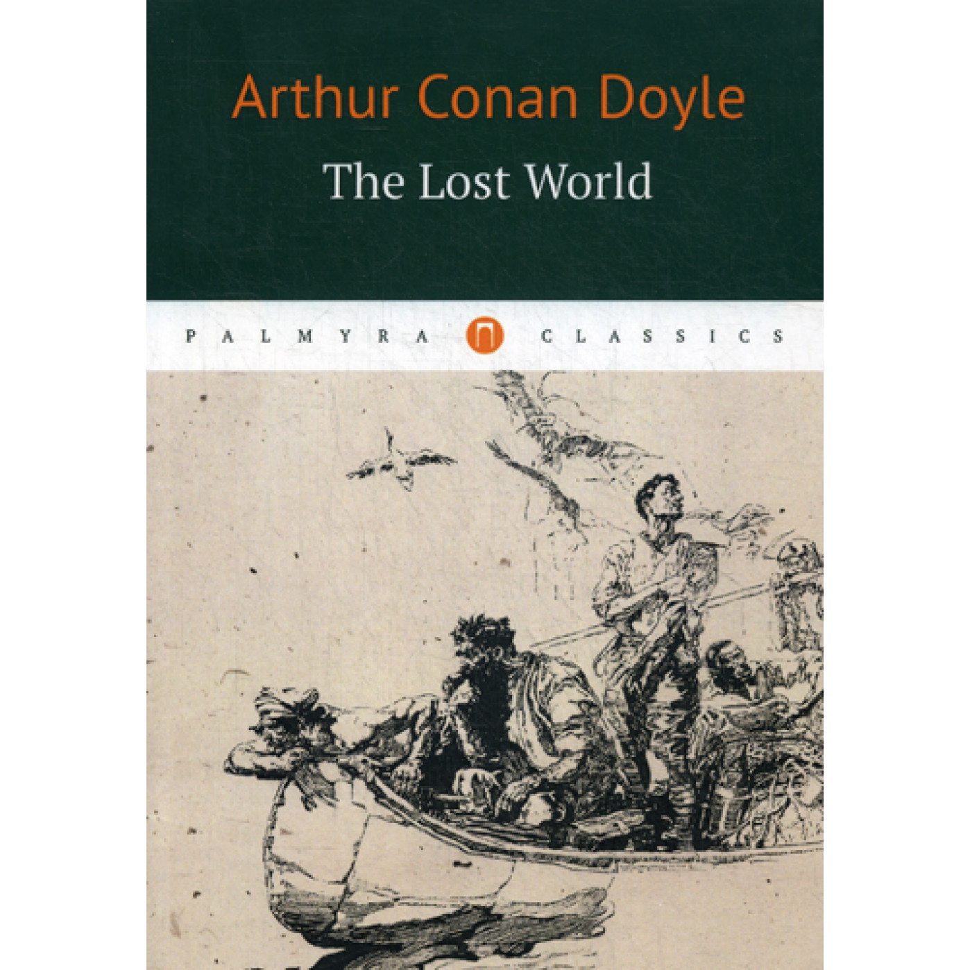 The Lost World = Затерянный мир: роман на англ.яз. Conan Dayle A .