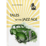 Tales of the Jazz Age = Сказки эпохи джаза: сборник на англ.яз. Fitzgerald F.S.