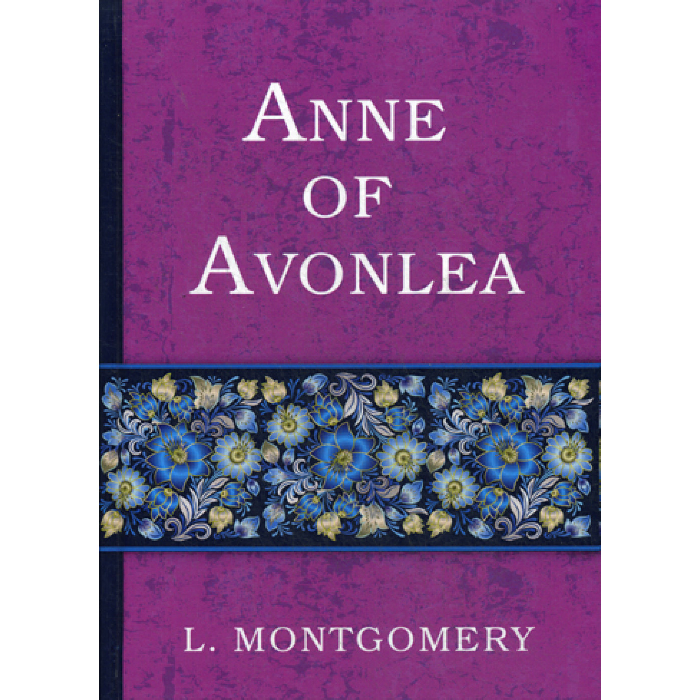 Anne of Avonlea = Аня из Авонлеи: на англ.яз. Montgomery L.
