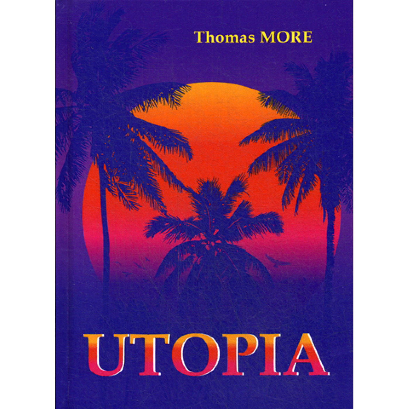 Utopia = Утопия: на англ.яз. More T.