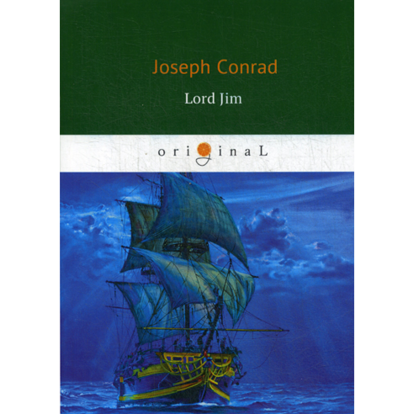Lord Jim = Лорд Джим: роман на англ. Яз. Conrad J.