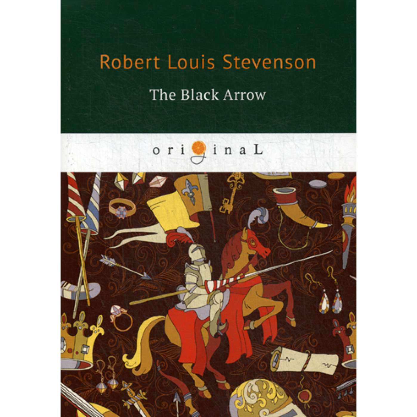 The Black Arrow = Черная стрела: на англ.яз. Stevenson R.