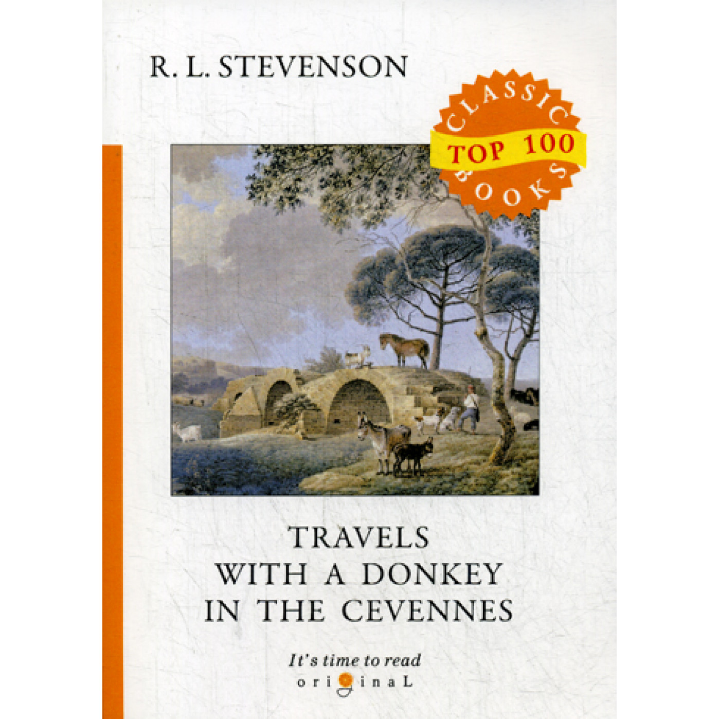 Travels with a Donkey in the Cevennes = Путешествия с ослом. Stevenson R.L.